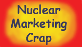 nuclear-marketing-crap